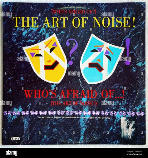 The Art Of Noise Whos Afraid Of The Art Of Noise 1984 Original