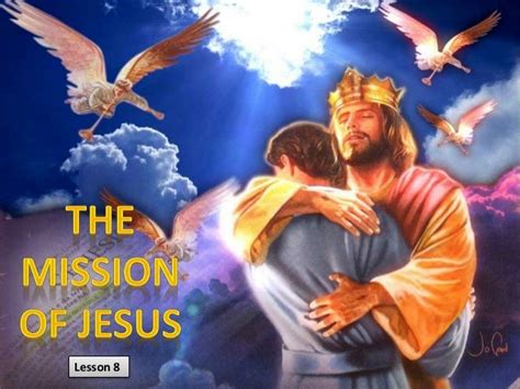 08 Mission Of Jesus