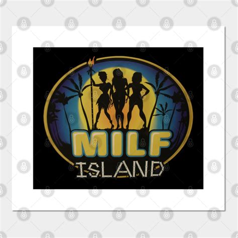 Milf Island 30 Rock Tv Show Posters And Art Prints Teepublic