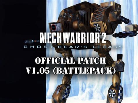 Mechwarrior 2 Gbl V105 Patch For The Battlepack File Moddb