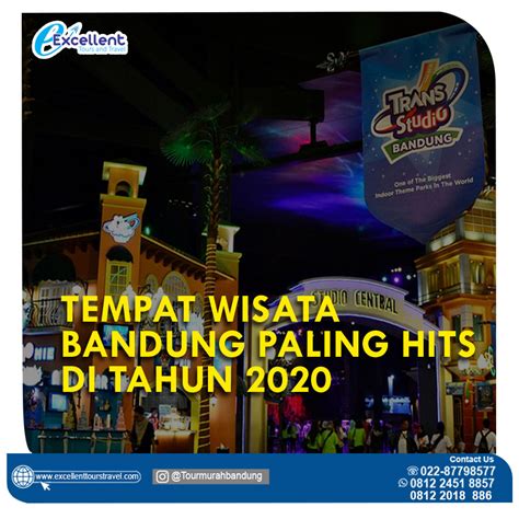 Tempat Wisata Bandung Paling Hits Di Tahun 2020 Excellent Tours And