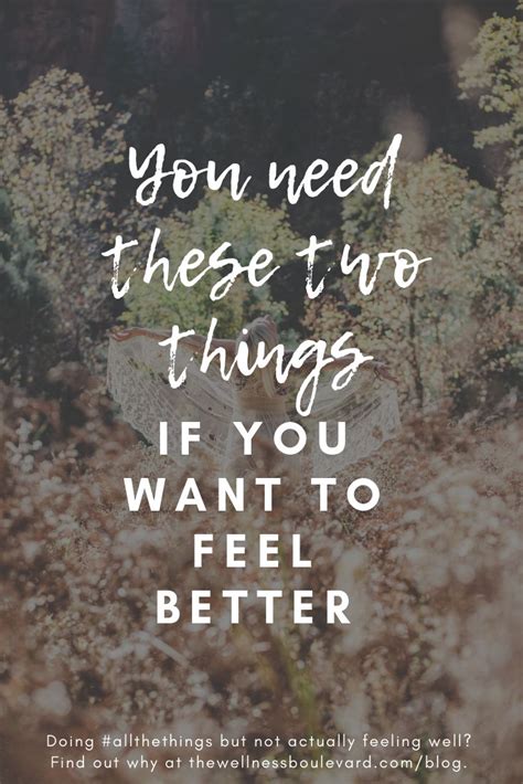 if you want to feel better you need these two things feel better feelings intuitive eating