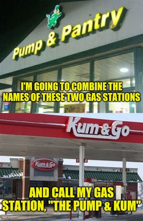 Funny Gas Station Names Imgflip