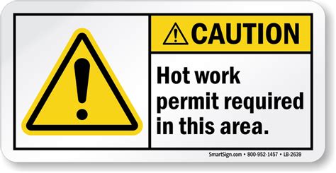 Hot Work Permit Required In This Area Label Sku Lb 2639