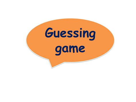 Guessing Game Ppt Download