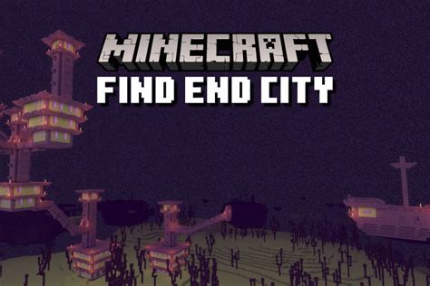 How To Find End City In Minecraft 6 Simple Methods