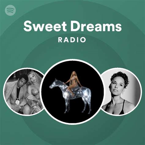 Sweet Dreams Radio Spotify Playlist