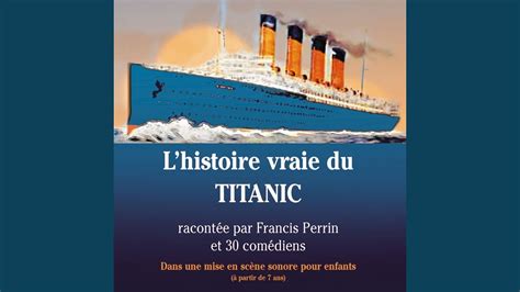 Lhistoire Vraie Du Titanic 1ère Partie Youtube