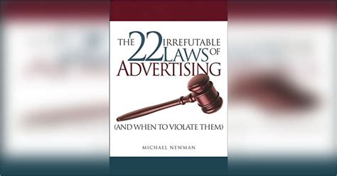 22 Irrefutable Laws Of Advertising Free Summary By Michael Newman