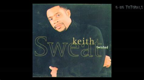 Producers twisted (flavahood sexual remix) by darryl big baby mcclary, mike suga allen (1996). Keith Sweat - Twisted- (G-Mix) (Freestyle By @RealGbig ...