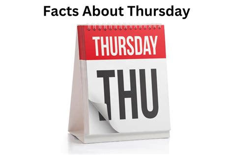 25 Facts About Thursday Have Fun With History