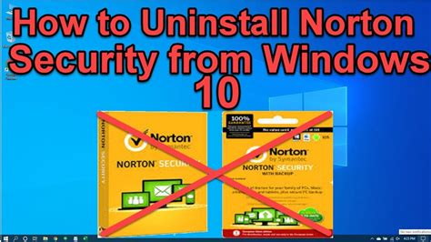 How To Uninstall Norton Security From Windows 10 Youtube