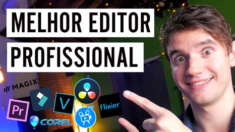 Qual é O Melhor Editor De Vídeo Profissional 12 Programas Para Editar