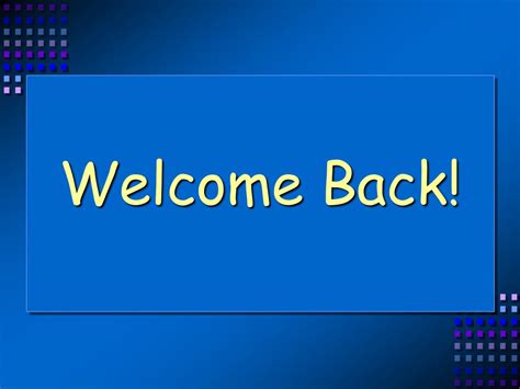 Ppt Welcome Back Powerpoint Presentation Free Download Id4619211