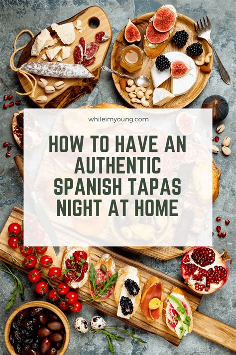 How To Throw A Spanish Tapas Night Artofit