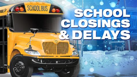 School Closings And Delays For Thursday January 27 2022