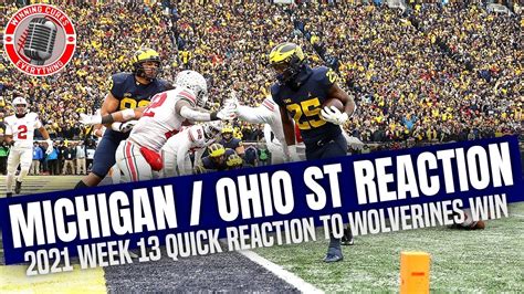 Michigan Vs Ohio State Quick Reaction And Recap 2021 College Football