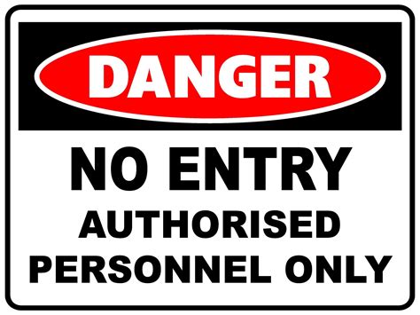 Danger No Entry Authorised Personnel Only 300 X 225mm Poly