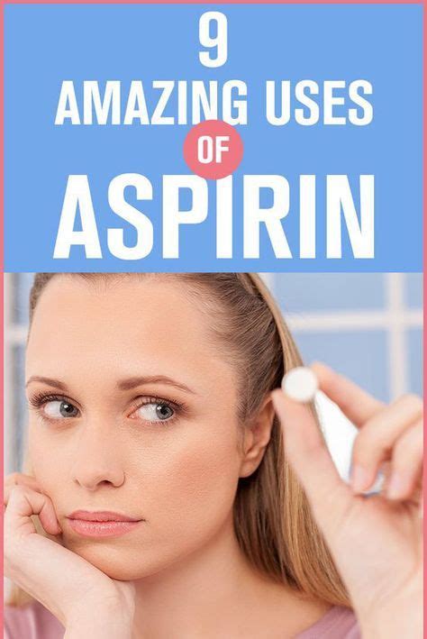 9 Surprising Benefits Of Aspirin Medi Idea Aspirin Health Asprin Uses