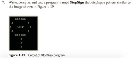 Solved Write Compile And Test A Program Named Stopsign