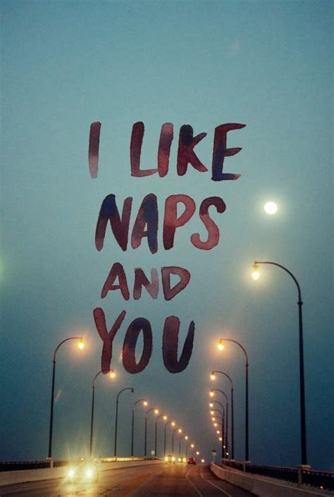 Nap Quotes Nap Sayings Nap Picture Quotes