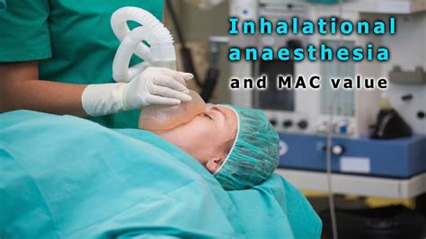 Inhalational Anesthesia Mac Youtube