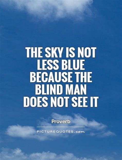 Quotes About Clear Blue Sky 36 Quotes