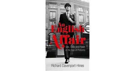 An English Affair Sex Class And Power In The Age Of Profumo By Richard Davenport Hines