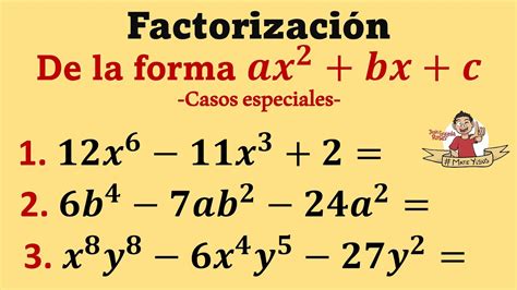 Factorización de un Trinomio de la forma ax2 bx c Casos especiales