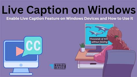 Enable Live Caption Feature On Windows Devices And How To Use It Htmd Blog