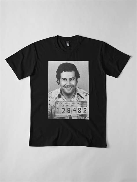 Pablo Escobar Mugshot T Shirt By Mongolife Redbubble