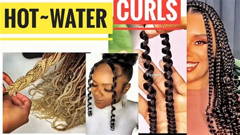 How To Curl Braids With Hot Water Several Ways And Their Different
