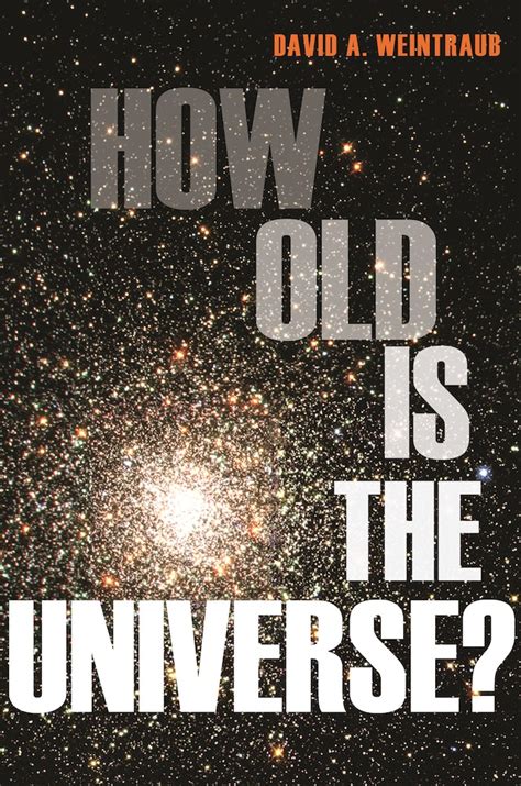 How Old Is The Universe Princeton University Press