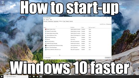 How To Start Up Windows 10 Faster Youtube