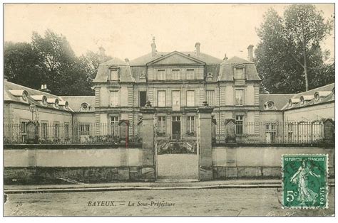 Rue de beauvais 14400 bayeux fr. 14 BAYEUX. La Sous-Préfecture 1906