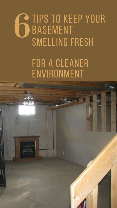 6 Tips To Keep Your Basement Smelling Fresh For A Cleaner Environment