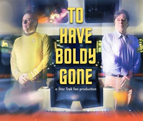 Now Crowd Funding To Have Boldly Gone A Unique Fan Film From A