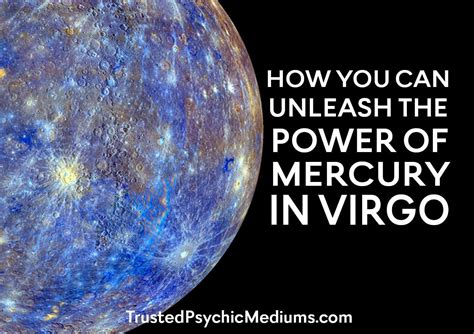 Mercury In Virgo Is Powerful If Used Correctly Find Out How Right Now