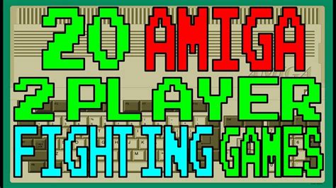 20 Amiga 2 Player Fighting Games Everything Amiga