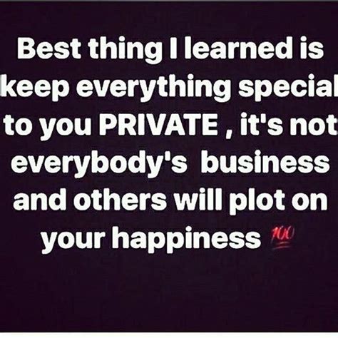 I Keep My Private Life Private Life Quotes Private Life Quotes