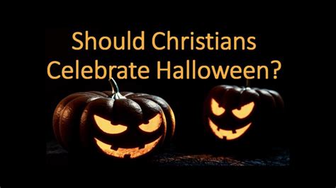 Christianity Vs Halloween Youtube