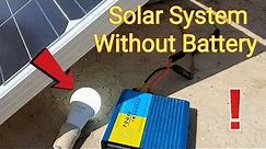 Solar Panel and Inverter Without Battery
