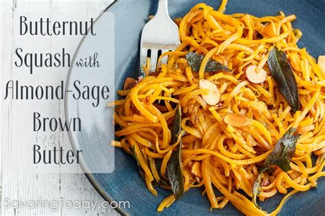 Butternut Squash Noodles With Almond Sage Brown Butter