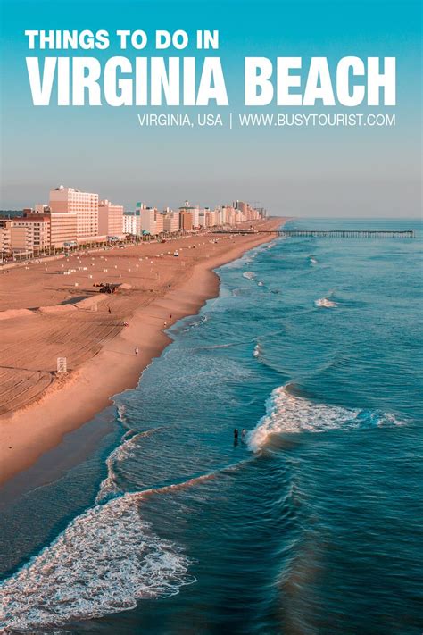 42 Best And Fun Things To Do In Virginia Beach Virginia Virginia
