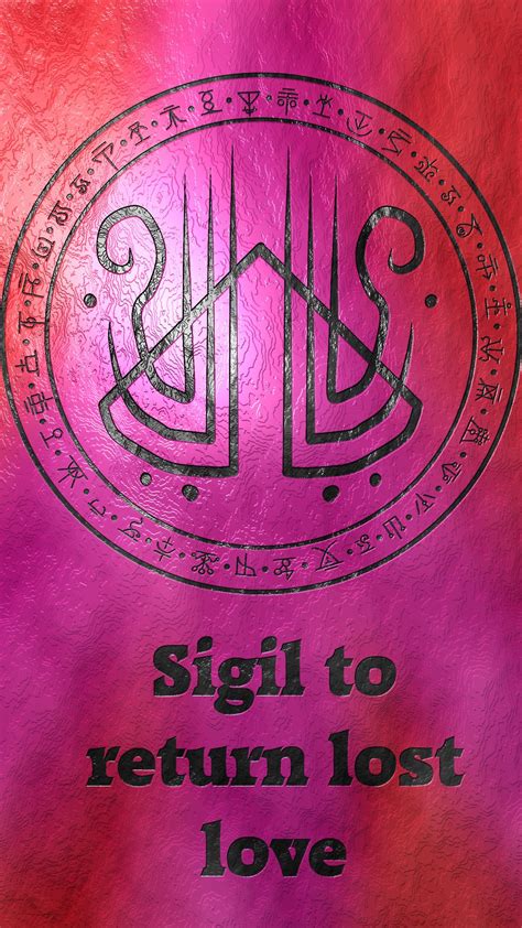 Sigil To Return Lost Love Requested By Anonymous Sigil Sigil Magic