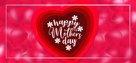 Happy Mothers Day On Papercut Heart And Red Background Mothers Day Greeting Celeberating