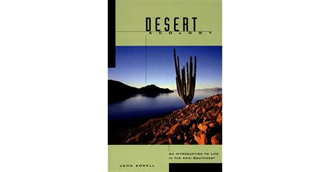 Desert Ecology By John B Sowell