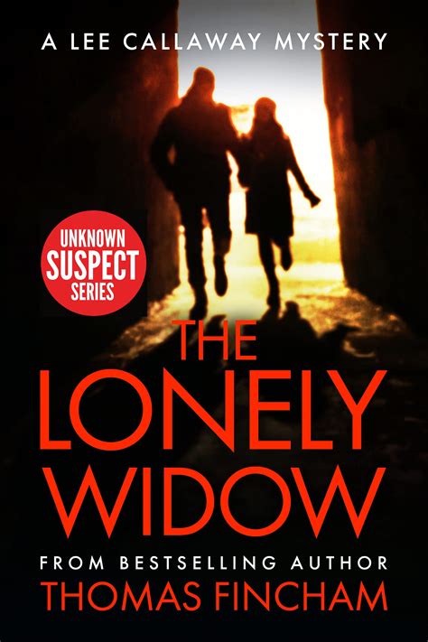the lonely widow a murder mystery by thomas fincham goodreads