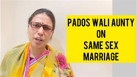 Pados Wali Aunty On Same Sex Marriage Salonayyy Saloni Gaur Youtube
