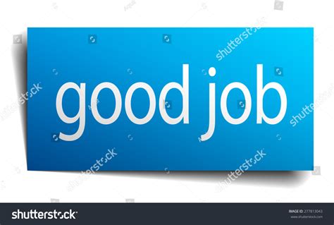 Good Job Blue Paper Sign On 스톡 벡터로열티 프리 277813043 Shutterstock